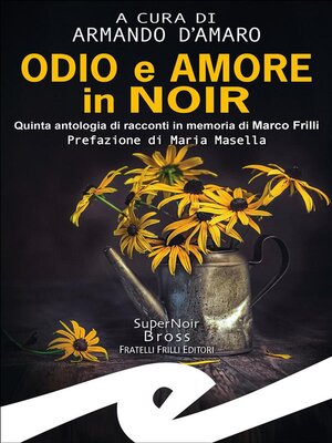 cover image of Odio e amore in noir